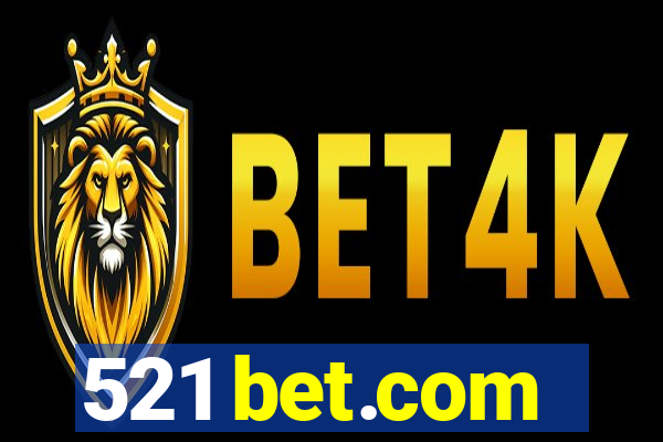 521 bet.com